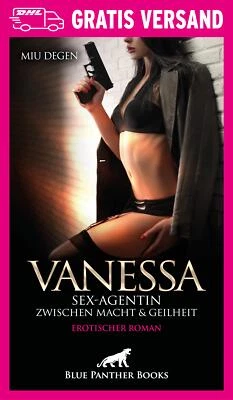 Vanessa - Sex-Agentin zwischen Macht und Geilheit | Erotischer Roman von Miu Deg - Bild 1 von 3