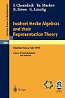 Iwahori-Hecke Algebras and their Representation. Cherednik, Markov, Lusztig,<|