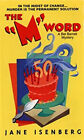 The "M" Word Paperback Jane Isenberg