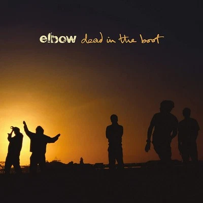 Elbow - Dead In The Boot (Vinyl LP - 2012 - EU - Reissue) - Bild 1 von 2