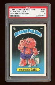 1985 Garbage Pail Kids #19a Corroded Carl Glossy back Series 1 OS1 PSA 9 - Picture 1 of 2