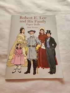 Vintage Book ROBERT E. LEE AND HIS FAMILY PAPER DOLLS By Tom Tierney, Uncut - Picture 1 of 6