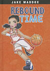 Rebound Time Library Binding Emma Carlson, Maddox, Jake Berne