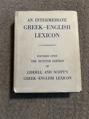 An Intermediate Greek-English Lexicon by Robert Scott L. 1992 HCDJ - Image 1 of 4
