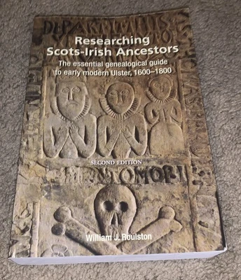 Researching Scots-Irish Ancestors:..~William Roulston~Genealogical Guide - Image 1 of 4
