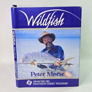 Wildfish Peter Morse HC Book SBS TV Series Fishing Australia & New Zealand - Picture 1 of 24