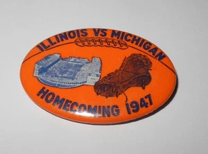 1947 Illinois Fighting Illini Football Homecoming Michigan Wolverines Pin Button - Picture 1 of 2