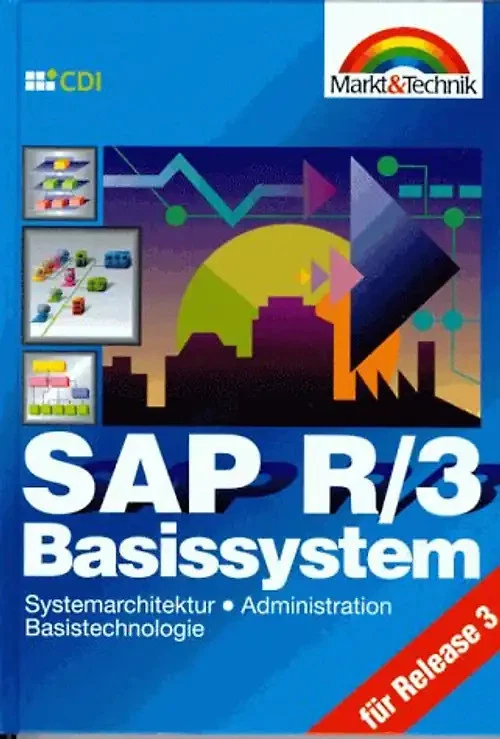 SAP R/3 Basissystem. Systemarchitektur - Administration - ABAPM - Programmierung - Bild 1 von 1