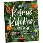 The Kosmic Kitchen Cookbook - Sarah Kate Benjamin (paperback) - Everyday Herb...