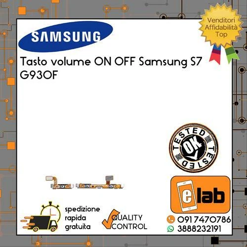TASTO ON OFF VOLUME ACCENSIONE POWER PER SAMSUNG GALAXY S7 G930 FLEX FLAT - Immagine 1 di 1