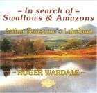 In Search Of Swallows And Amazons: Arthur Ransome'... By Roger Wardale Paperback