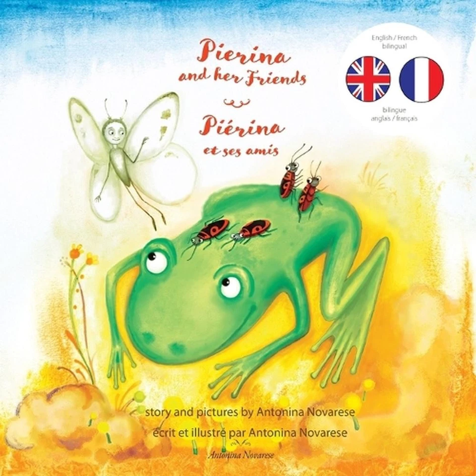 Pierina and her Friends / Pirina et ses amis: English / French Bilingual Childre - Image 1 of 1