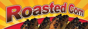 2ft x 6ft Roasted Corn (pic) Vinyl Banner 2'x6' -Alt to Banner Flag (166) - Picture 1 of 1