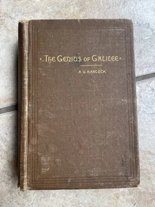 Anson Uriel Hancock DAS GENIE VON GALILÄA 1. Auflage Charles H Kerr 1891 !!!! - Bild 1 von 13