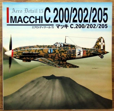 AERO DETAIL 15 "MACCHI C.200/202/205" JAPANESE/ENGLISH 120 PGS SOFTBOUND (EXMT) - Image 1 of 4