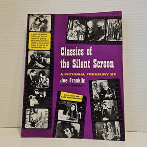 CLASSICS OF THE SILENT SCREEN, Pictorial Treasury by Joe Franklin, 1959. **VG** - Foto 1 di 8