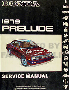 1979 Honda Prelude Shop Manual 79 Original Repair Service Book OEM