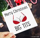 Merry Christmas Big T*Ts / Funny Rude Offensive Witty / Boobs / Christmas Card
