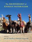 L'archéologie du pastoralisme andin par Jose M. Capriles (anglais) couverture rigide Bo