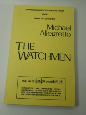 vintage 1991 Advance Uncorrected Proof The Watchmen by Michael Allegretto - Image 1 of 4