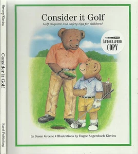 CONSIDER IT GOLF (2000) SUSAN GREENE ILLUSTRATED, SIGNED - Picture 1 of 1