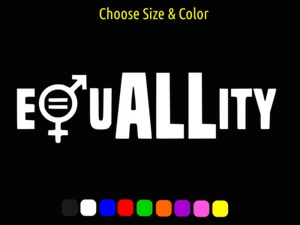 Pegatina de Vinilo EquALLity Gay Rights LGBTQ Apoyo Orgullo ELIGE TALLA COLOR - Imagen 1 de 2