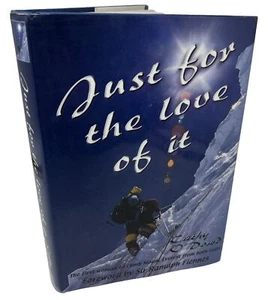 Signed   Just for the Love of It  The First Woman to Climb Mount Everest from .. - Picture 1 of 24