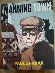 Paul Sharar Indie Comics Manning Town War GN with Sketch ! Big Bang - Picture 1 of 8