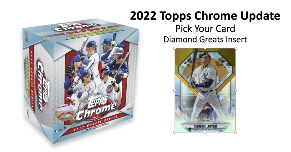 2022 Topps Chrome Update Diamond Greats Insert You Pick Complete Your Set - Image 1 of 1