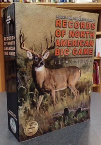 Boone & Crockett Club Records North American Big Game 12th Ed. 2005 Hunting - Foto 1 di 3
