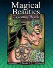 Magical Beauties Coloring Book: Book 2 By Mcallister, Cristina -Paperback