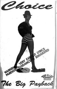 Choice ‎– The Big Payback (CASSETTE) - Picture 1 of 4
