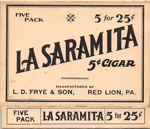 La Saramita Zigarre 5er Pack Werbefolie Red Lion Pennsylvania um 1930 L.D. Frye - Bild 1 von 1