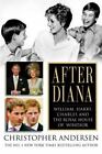 After Diana By Christopher Andersen Hyperion 2007 -First Edition