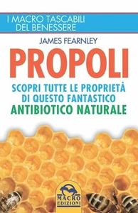 Propoli. Scopri tutte le proprietà di questo fantastico antibiotico naturale di - Foto 1 di 1