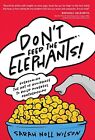 Sarah Noll Wilson Don't Feed The Elephants! (Hardback)