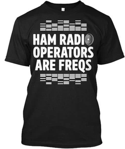 T-shirt maglietta Ham Radio Operators Are Freqs made in USA taglia dalla S alla 5XL - Foto 1 di 3