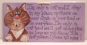 Animal Antics Hang up sign -  I'm Only a Cat, Cat, NEW - Picture 1 of 1