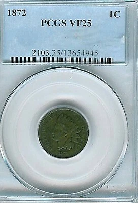 1872 Indian Cent : PCGS VF25 - Image 1 of 2