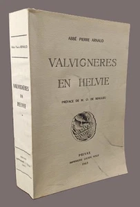 VALVIGNERES EN HELVIE - Abbé Pierre Arnaud - 1963 - VOLLO Privas - R - Picture 1 of 22