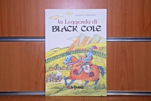 La Leggenda di BLACK COLE G. Gavioli/R. Bianco 1°Ed.2011 Rogiosi Editore - Imagen 1 de 12