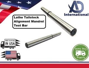Lathe Tailstock Alignment Mandrel Test Bar - USA FULFILLED - Picture 1 of 29