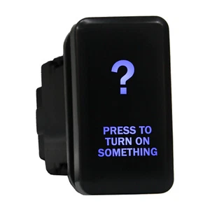 PRESS TO TURN ON SOMETHING 8B93B Push switch 12V LED blue ON/OFF For Toyota - Imagen 1 de 1