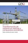Transformacin de metanol en olefinas y compuestos aromticos Sobre zeolita 5680