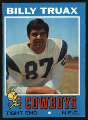 1971 Topps #152 Billy Truax EX/EX+ Cowboys 607882 - Image 1 of 2