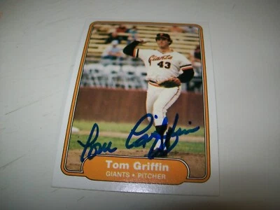 1982 FLEER TOM GRIFFIN AUTOGRAPH SIGNED AUTO #389 SAN FRANCISCO GIANTS - Image 1 of 2