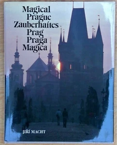 Magical Prague by Jiri Macht 1992 hardcover dustjacket color photographs English - Foto 1 di 12
