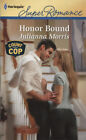 JULIANNA MORRIS - Honor Bound (Count on a Cop)