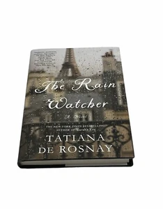 The Rain Watcher : A Novel by Tatiana De Rosnay (2018, Hardcover) - Bild 1 von 5
