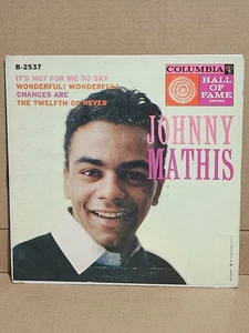 Johnny Mathis EP 7" 45 Columbia B-2537 VG+ Vintage Vinyl USA Crooner Classic - Picture 1 of 1